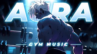 Songs to BOOST YOUR AURA in the Gym ⚡ [upl. by Clementius]