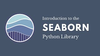 Introduction to Seaborn Python for Data Visualization [upl. by Niwdog]