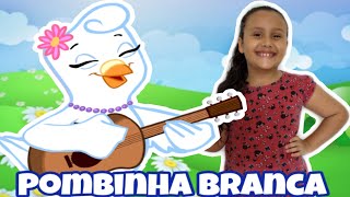 Pombinha Branca  Música Infantil  Galinha Pintadinha [upl. by Loeb]