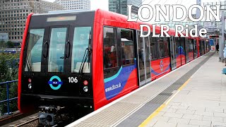 🇬🇧 LONDON 4K  Riding London DLR docklands light railway [upl. by Lamb]