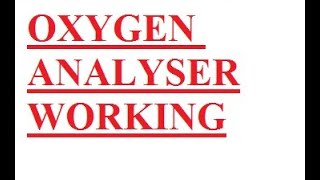 OXYGEN ANALYSER [upl. by Atenahs]