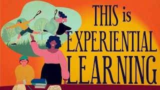 This is Experiential Learning [upl. by Aniger]