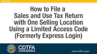 How to File a Sales and Use Tax Return with One Selling Location Using a Limited Access Code [upl. by Morocco]