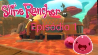 Slime Rancher EP1 [upl. by Laney]