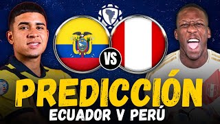 ECUADOR vs PERÚ  Eliminatorias Sudamericanas Mundial 2026  Previa Predicción y Pronóstico 2024 [upl. by Cecilla400]