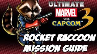 Ultimate Marvel vs Capcom 3  Rocket Raccoon Mission Guide [upl. by Monro]