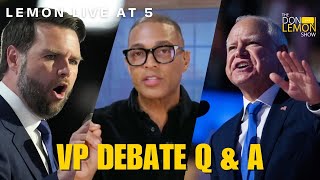 Lemon LIVE at 5  VP DEBATE QampA  October 1st 2024 [upl. by Itisahc]