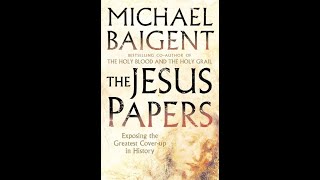 Michael Baigent on The Jesus Papers [upl. by Natan]