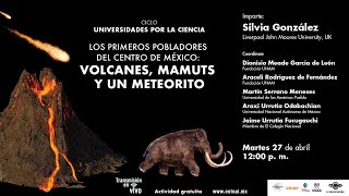 Los primeros pobladores del centro de México volcanes mamuts y un meteorito [upl. by Jarus]