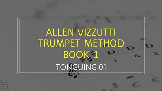 Allen Vizzutti Trumpet Method Book 1 TONGUING 01 [upl. by Atilem]