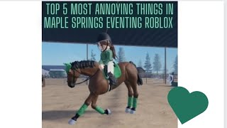 Top 5 most annoying things in maple springs eventing roblox [upl. by Radborne]