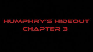 Humphry’s Hideout chapter 3  Official title announcement teaser [upl. by Danna852]