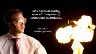 AQA Alevel Chemistry  Benzene amp Electrophilic Substitution [upl. by Averill720]