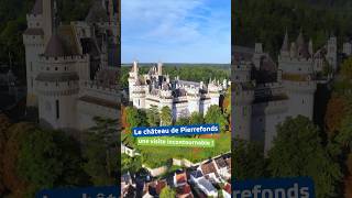 Découvrez le Château de Pierrefonds 🏰 [upl. by Clarinda]