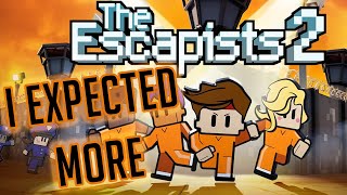 I Expected More From The Escapists 2… [upl. by Elletsyrk58]