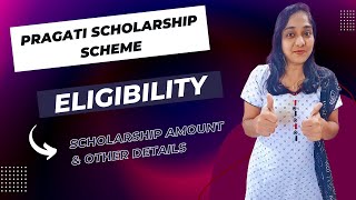 Pragati Scholarship Scheme  AICTE  Eligibility How Much Will You Get Details [upl. by Aniger]