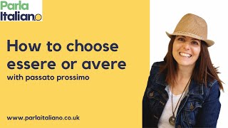 How to choose between essere and avere with Passato Prossimo [upl. by Asyle]