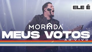 MEUS VOTOS  MORADA CLIPE OFICIAL [upl. by Milah801]