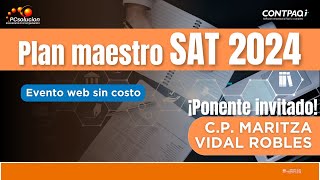 Plan Maestro SAT 2024 CP Maritza Vidal Robles [upl. by Cesaria]