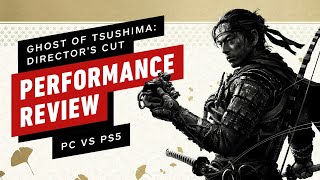 Ghost of Tsushima Directors Cut PC vs PS5 Performance Review [upl. by Hanforrd]