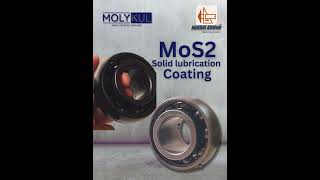 1st in India 100 Made in India MoS2 coating on bearings solid lubricant MoS2 of 10nm size [upl. by Outhe236]