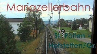 Führerstandsmitfahrt Mariazellerbahn Talstrecke St Pölten  Laubenbachmühle 12 HD  Cab Ride [upl. by Goran]