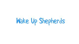 Wake Up Shepherds LF Nativity [upl. by Alexi26]