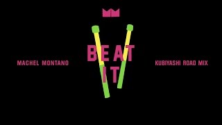 Beat It  Kubiyashi Road Mix Official Audio  Machel Montano  Soca 2017 [upl. by Hsirehc]