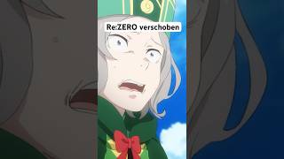 ReZero Staffel 3 verschoben anime newanime rezero animeshorts animeedit bluelock animenews [upl. by Swayder611]