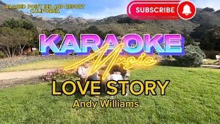 Love Story by Andy Williams Karaoke where do I begin sterncation [upl. by Ahteres]