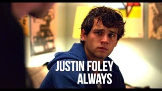 Justin Foley  Always [upl. by Burne]