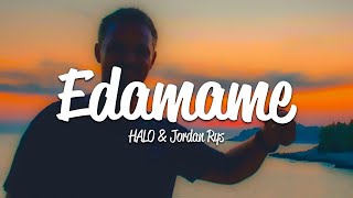 HALO Jordan Rys  Edamame Lyrics [upl. by Festatus804]