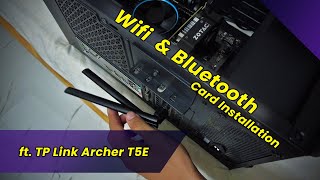 How to install a wifi card  ft TP Link Archer T5E [upl. by Earased]