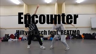 Encounter  Hilty amp Bosch feat REATMO [upl. by Ardien]