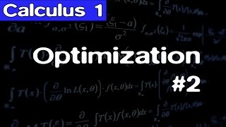 Calculus Optimization 2  Lecture 35 [upl. by Criswell]