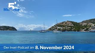 Nachrichten am 8 November 2024  5 Minuten Mallorca – der InselPodcast 1093 [upl. by Vladamir164]