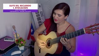 Evocación Suite del Recuerdo José Luis Merlín Maribel Delgado interpreta en la Guitarra [upl. by Bathsheeb]