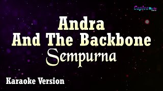 Andra And The Backbone  Sempurna Karaoke Version [upl. by Chui793]