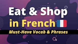 EAT amp SHOP in French 🇫🇷 Learn MustHave Pharase with Native [upl. by Atnas]