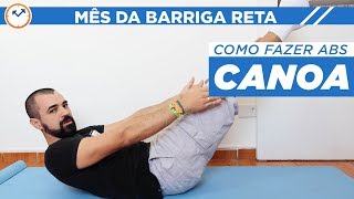 🚣COMO FAZER ABDOMINAL CANOA 💪  MêsDaBarrigaReta  Saúde na Rotina [upl. by Judas]