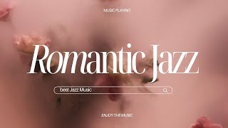 Romantic Jazz Love in the Air 💖🎷 [upl. by Liemaj904]