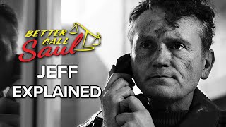 BETTER CALL SAUL Season 6 Jeff Explained [upl. by Korwin639]