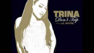 Trina and Lil WayneDont Trip [upl. by Eniamrehs]