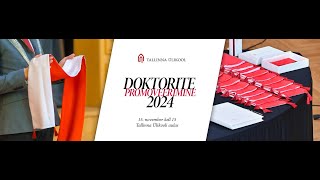 Tallinna Ülikooli doktorite promoveerimine 2024 [upl. by Magdau702]