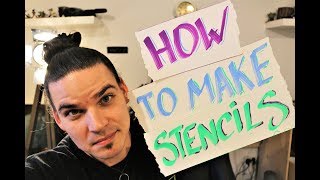 How to make STENCILS for SPRAY PAINT ART [upl. by Rovit15]