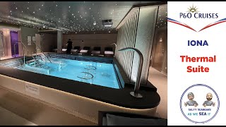 PampO Cruises IONA Thermal Suite [upl. by Radec]