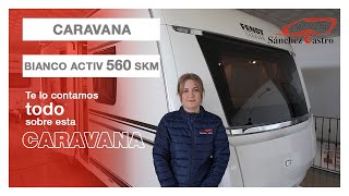 Nueva caravana Fendt Bianco Activ 560 SKM  Caravanas Sánchez Castro [upl. by Eleaffar633]