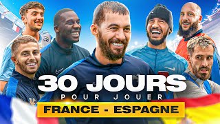 30 JOURS POUR JOUER FRANCE  ESPAGNE avec aminematue SDM michou pfut inox… [upl. by Nahtanoy]