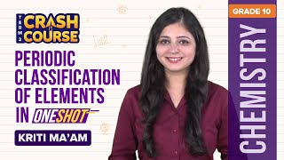 Periodic Classification of Elements in OneShot Ch5  CBSE Class 10 Science Term2 Crash Course [upl. by Akinwahs]