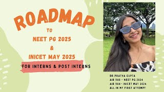 ROADMAP TO NEET PG 25 amp INICET MAY  25 [upl. by Gabrielson]